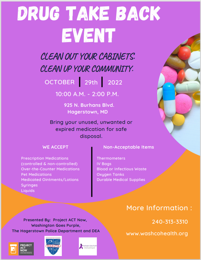 Drug Take Back event, Oct. 29, 10-2, 925 N. Burhans Blvd., Hagerstown. Details in post.